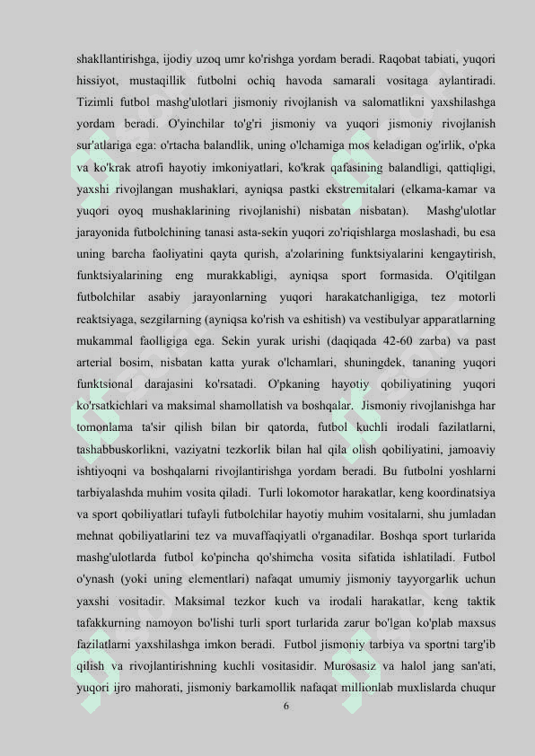 Yosh futbolchilarni tarbiyalash mashg’ulotlarida asosiy prinsiplarni amalga oshirish usullari 6
