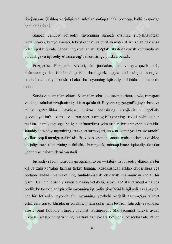 JANUBIY IQTISODIY RAYONIDA ISHLAB CHIQARISH KUCHLARINING  JOYLASHISH VA RIVOJLANISH XUSUSIYATLARI. 6