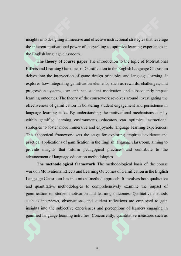 Motivational Effects and Learning Outcomes of Gamification in English Language Classroom. 4