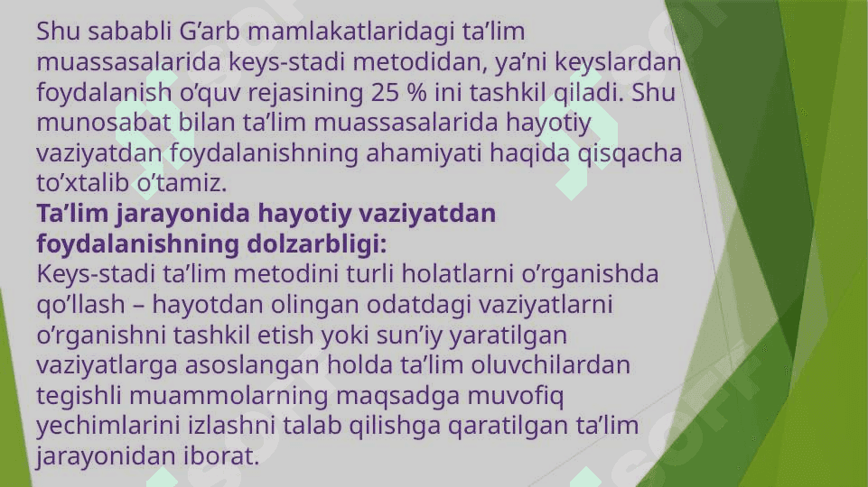 Case- study” (Keys- stadi) mohiyati 3