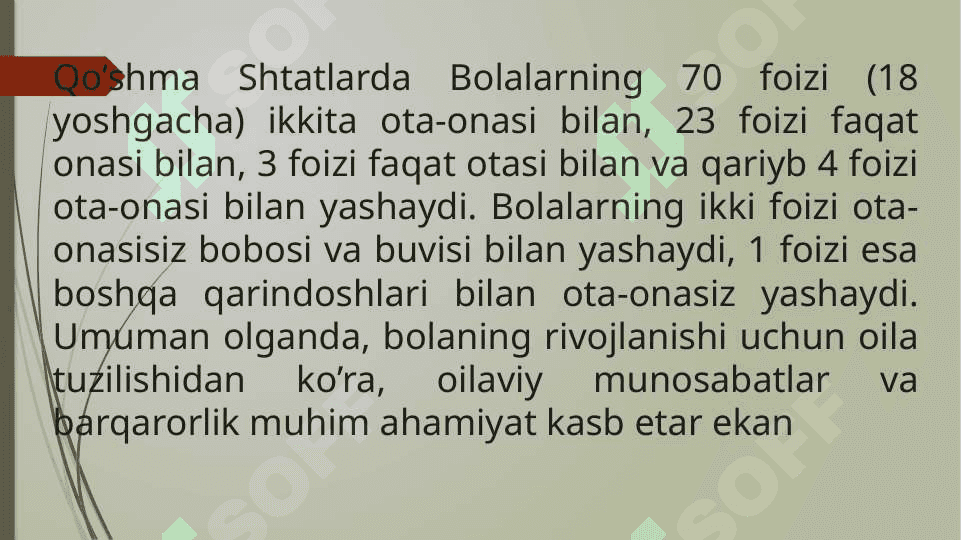 G’arbiy mamlakatlarda oila va oilada bola tarbiyasiga munosabat 3