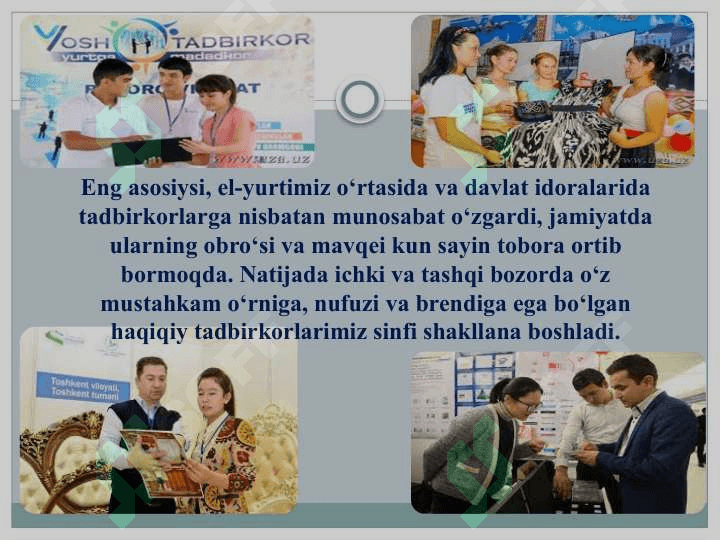 Tadbirkorlar - Yangi O'zbekiston bunyodkorlari !Yangi O'zbekistonning - kelaJak yoshlari 3