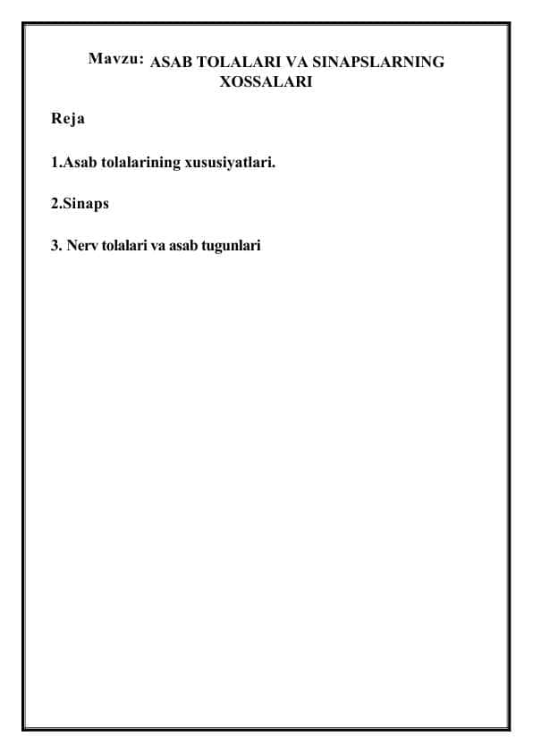 ASAB TOLALARI VA SINAPSLARNING XOSSALARI