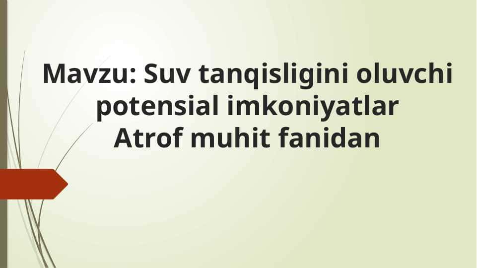 Suv tanqisligini oluvchi potensial imkoniyatlar 1