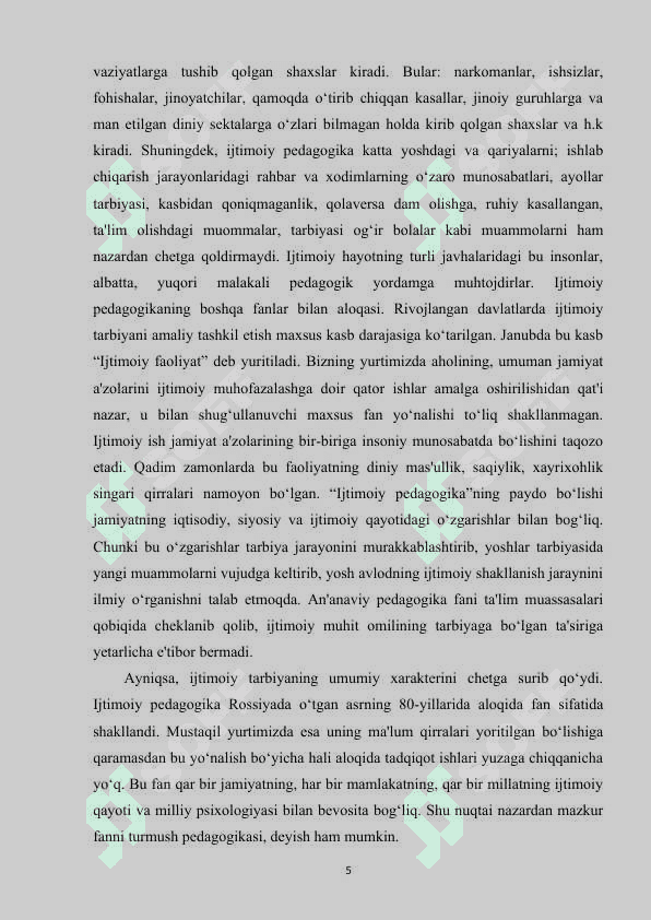 Ijtimoiy pedagogikaning mazmuni, maqsad va vazifalari. Ijtimoiy pedagogikaning tarkibiy qismlari. 4