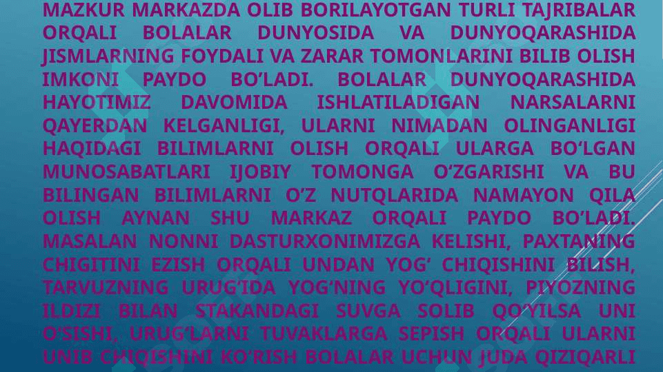 Maktabtabgacha yoshdagi bolalarda o’rta guruhlarining «Fan va tabiat» markazida ta’limiy o’yinlar 7