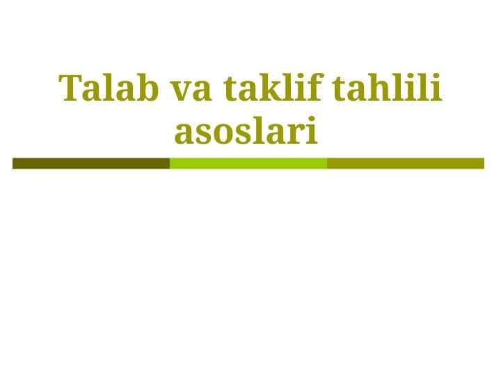 Talab va taklif tahlili asoslari 1