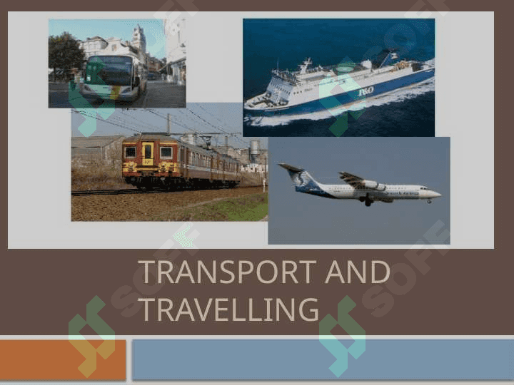 TRANSPORT AND TRAVELLING 2