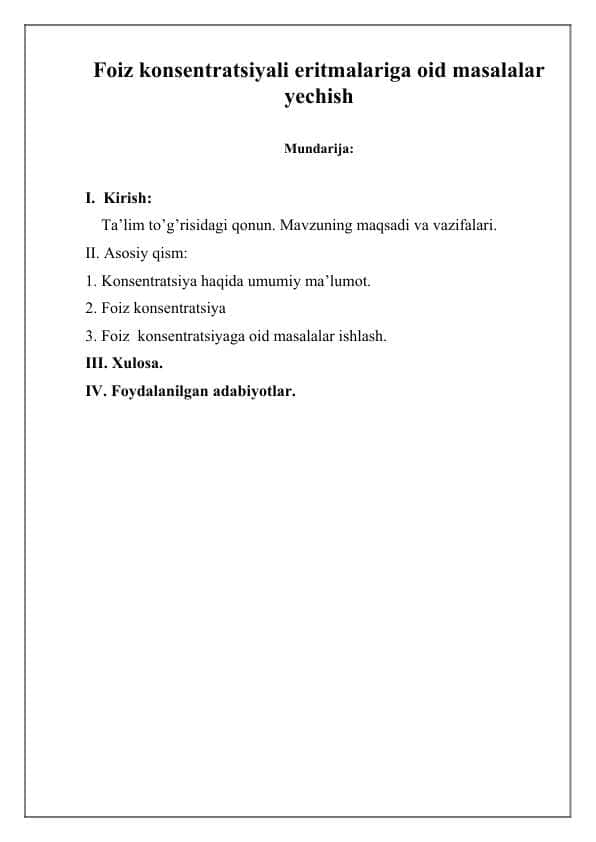 Foiz konsentratsiyali eritmalariga oid masalalar  yechish