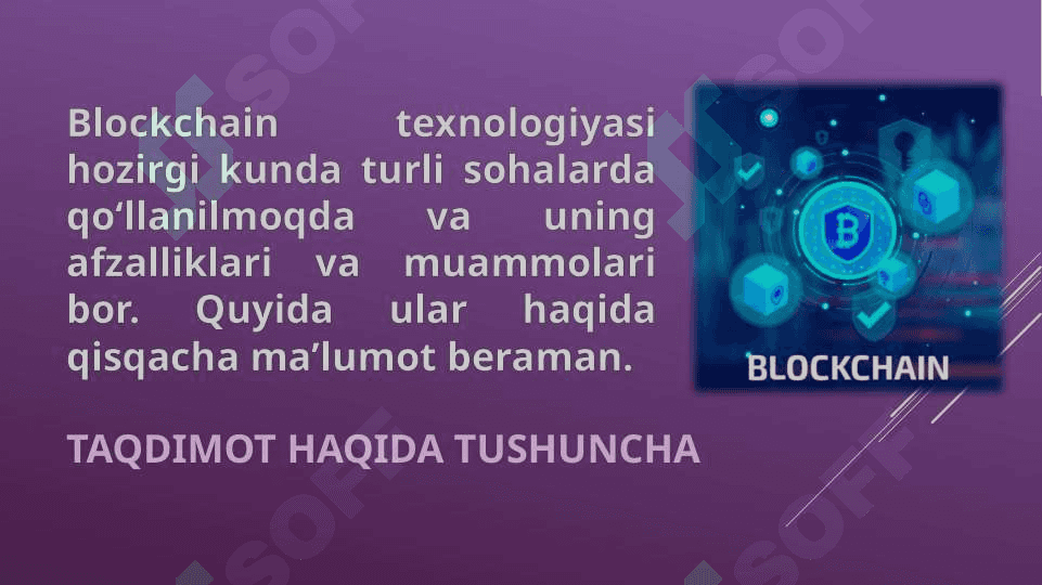 Blockchain avzalliklari va muammolari mavzusida slayd 2