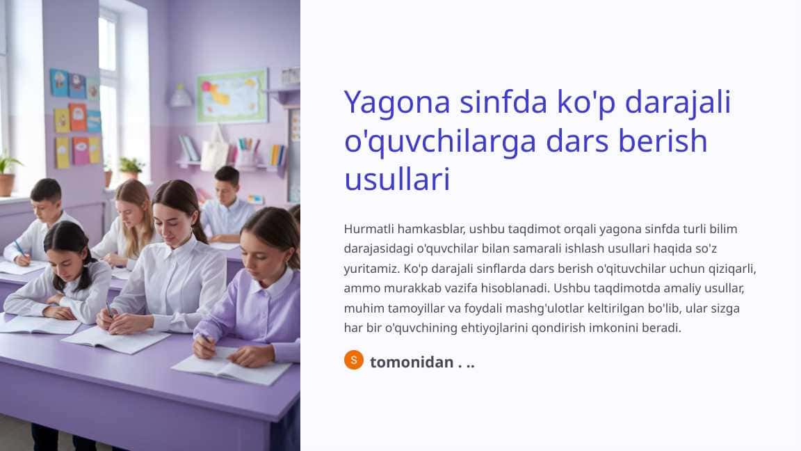 Yagona sinfda ko'p darajali o'quvchilarga dars berish usullari 1