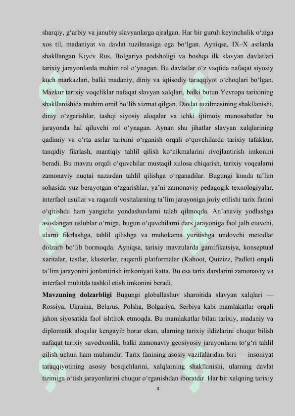 Slavyanlar va ularda davlatlarning tashkil topishi mavzusini o'tishda zamonaviy pedagogika texnologiyalardan foydalanish uslublari 4