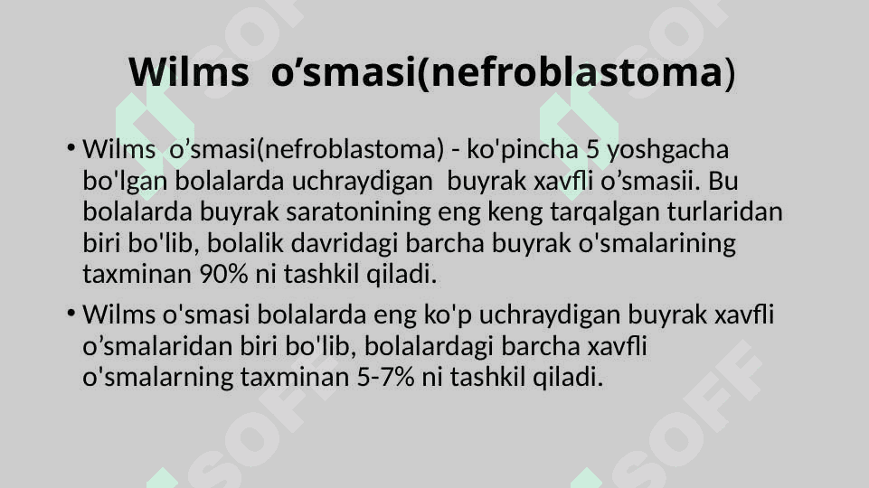 Vilms o‘smasi 2