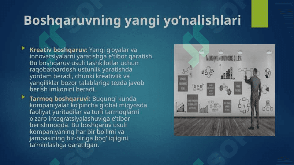 Boshqaruvning yangi yo'nalishlariga ko'ra menejerning maxsus xususiyatlari 4