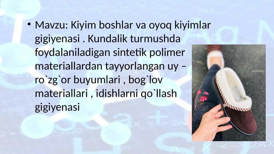 Kiyim boshlar va oyoq kiyimlar gigiyenasi