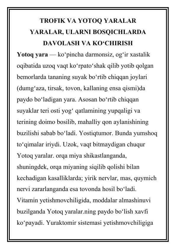 TROFIK VA YOTOQ YARALAR  YARALAR, ULARNI BOSQICHLARDA DAVOLASH VA KO‘CHIRISH