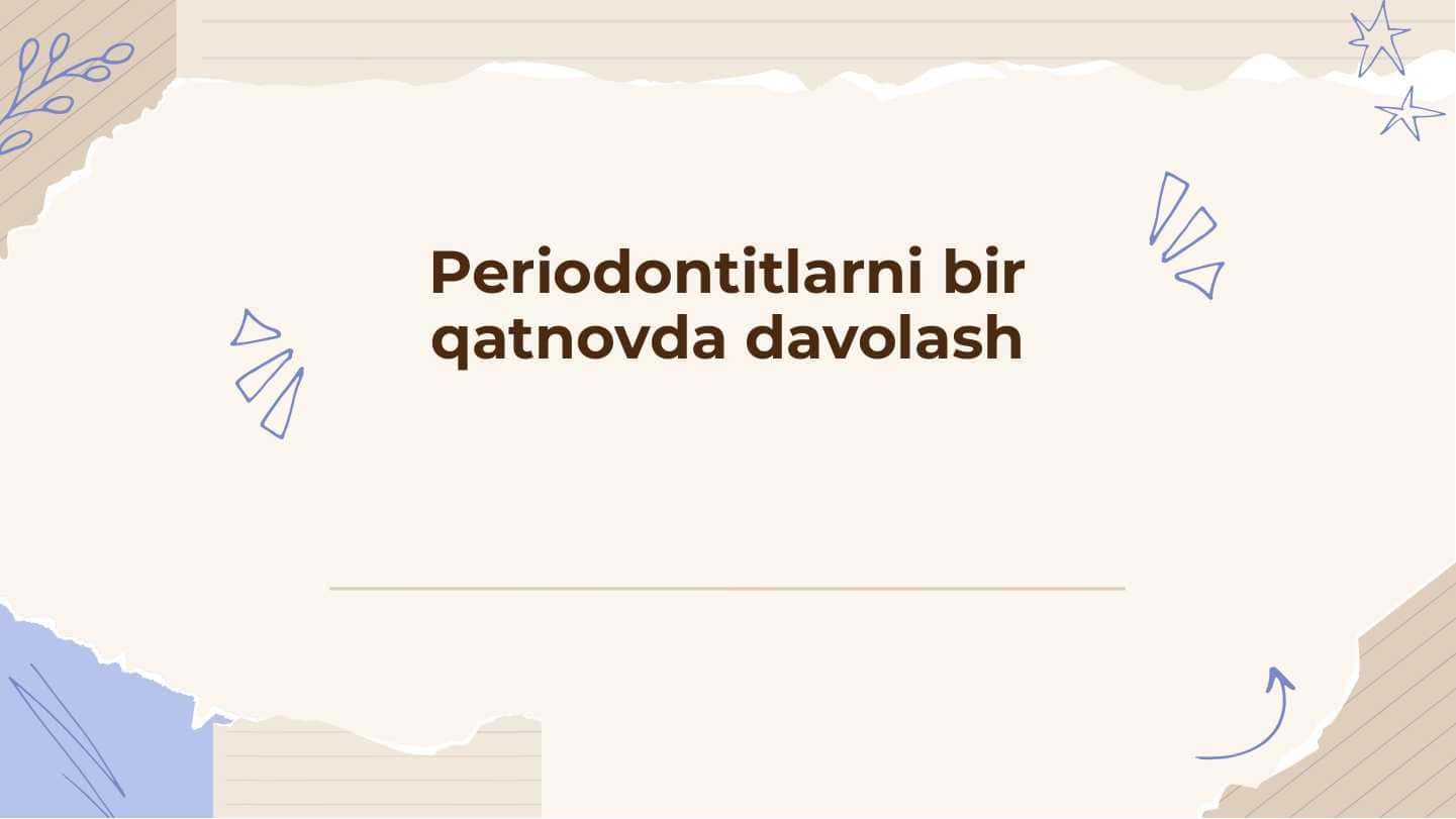 Periodontitlarni bir qatnovda davolash 1