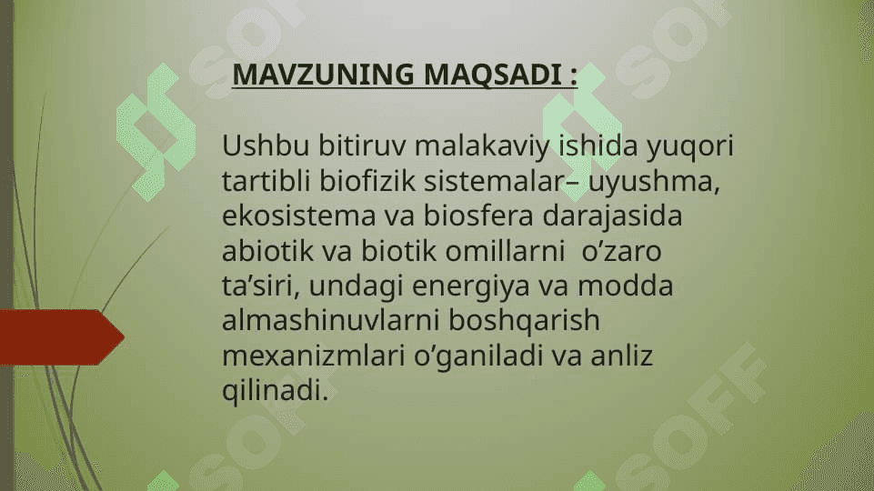 UYUSHMA, EKOSISTEMA VA BIOSFERANING BIOFIZIK ASOSLARI 2