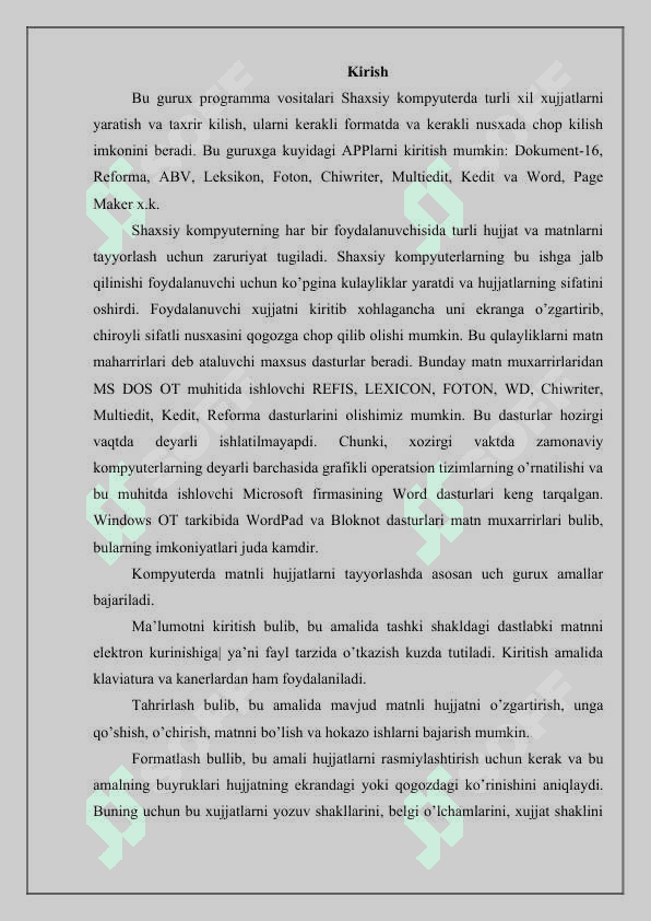 Zamonaviy matn protsessorlari va ularning imkoniyatlari. giperssilkala, rasmlar va murakkab jadvallar bilan ishlash 2