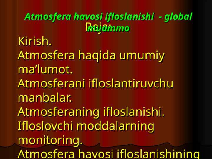 Atmosfera havosi ifloslanishi  - global muammo