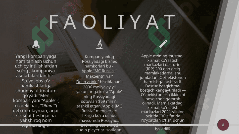 Apple kompaniyasi tarixi to'g'risida qisqacha ma’lumotv 8