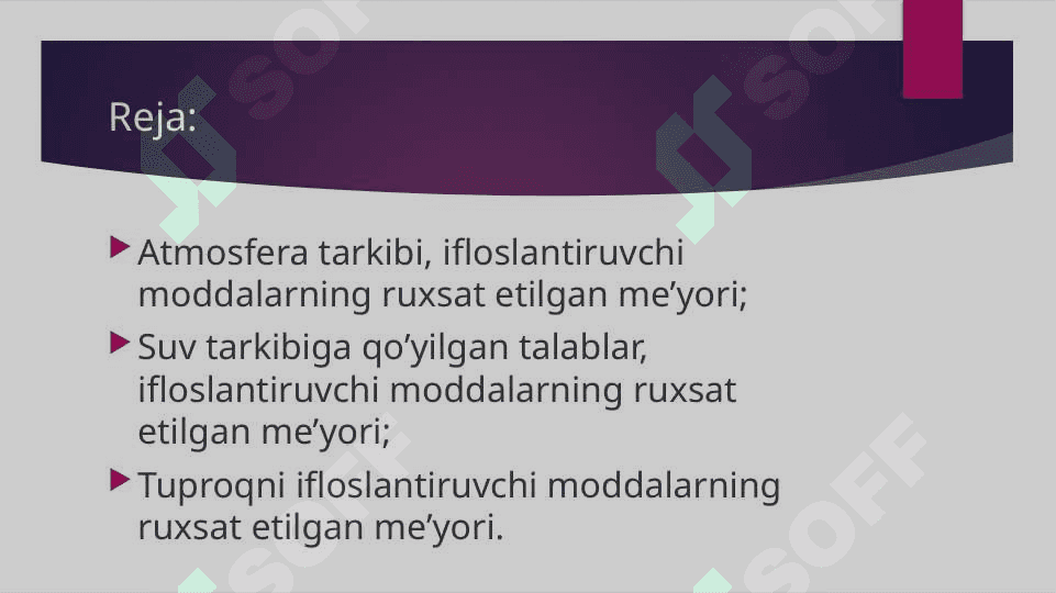 Atrof muhit sifati normativlari ifloslantiruvchi moddalarning ruxsat etilgan me’yorlari, turlari, o’lchovlari bilan tanishish 2