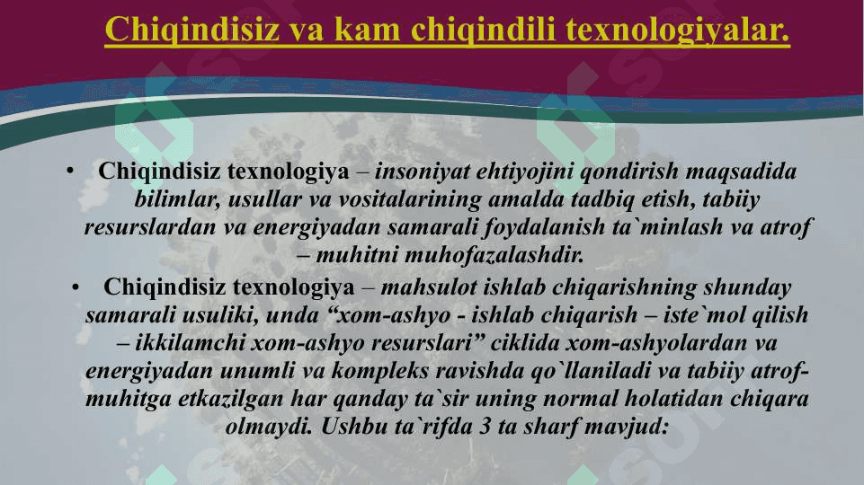 Chiqindisiz texnologik jarayonlarni tashkil qilishning asosiy prinsiplariChiqindisiz texnologik jarayonlarni tashkil qilishning asosiy prinsiplariChiqindisiz texnologik jarayonlarni tashkil qilishning asosiy prinsiplari 2