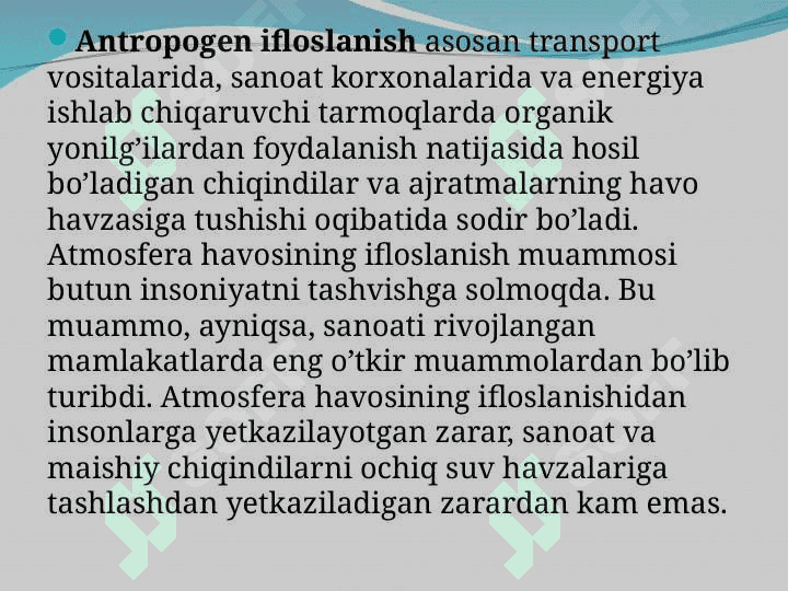 Atmosfera ifloslanishining atrof muhit va inson salomatligiga ta’siri 7
