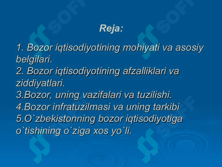 Bozor iqtisodiyotining mohiyati va belgilari. Bozor va uning tuzilishi 2