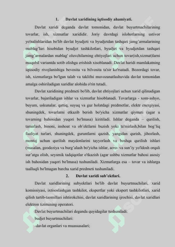 DAVLAT XARIDLARINING MOHIYATI VA UNING IJTIMOIY-IQTISODIY AHAMIYATI. DAVLAT XARIDLARINI TASHKIL ETISHNING HUQUQIY ASOSLARI. 4