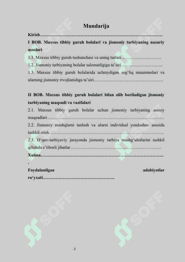 Maxsus tibbiy guruh bolalari bilan olib boriladigan jismoniy tarbiyaning maqsadi va vazifalari  KURS ISHI Maxsus tibbiy guruh bolalarida uchraydigan sog‘liq muammolari va ularning jismoniy rivojlanishga ta’siri 2