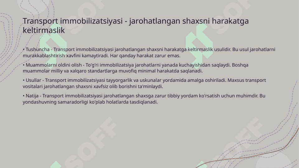 Transport immobilizatsiyasiTransport immobilizatsiyasi 3