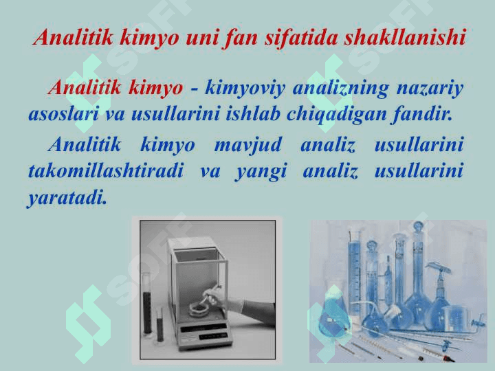 Analitik kimyo fani, tadqiqot doirasi, maqsadi va vazifalari 4