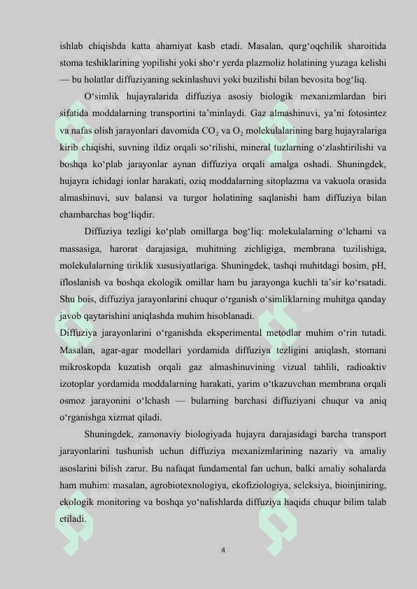 Diffuziya- moddalar tashiluvining bir mexanizimi 4