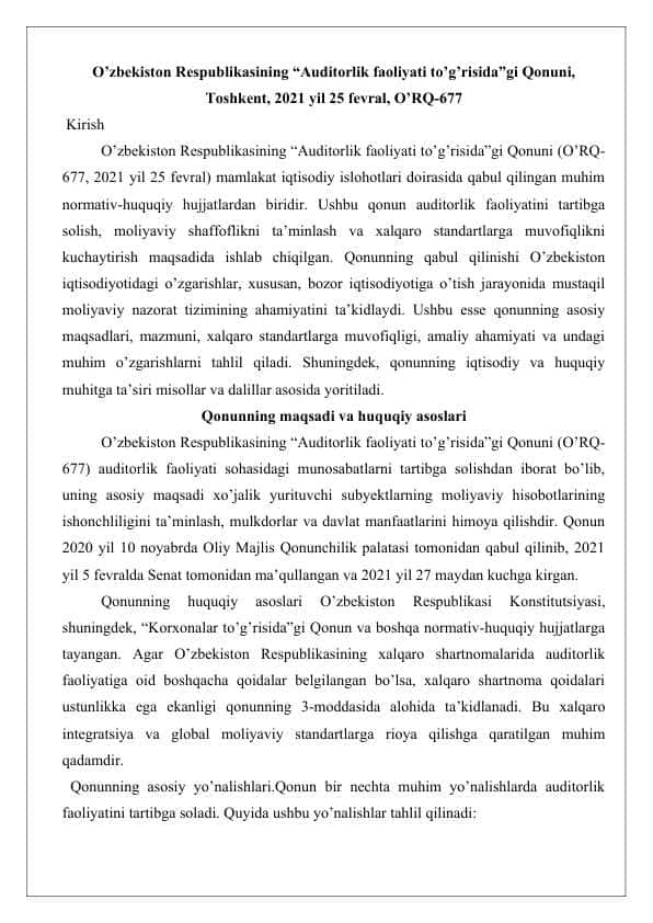 O’zbekiston Respublikasining “Auditorlik faoliyati to’g’risida”gi Qonuni, Toshkent, 2021 yil 25 fevral, O’RQ-677 esse 1