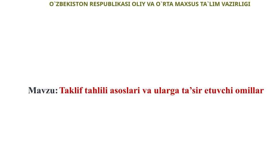 Taklif tahlili asoslari va ularga ta’sir etuvchi omillar