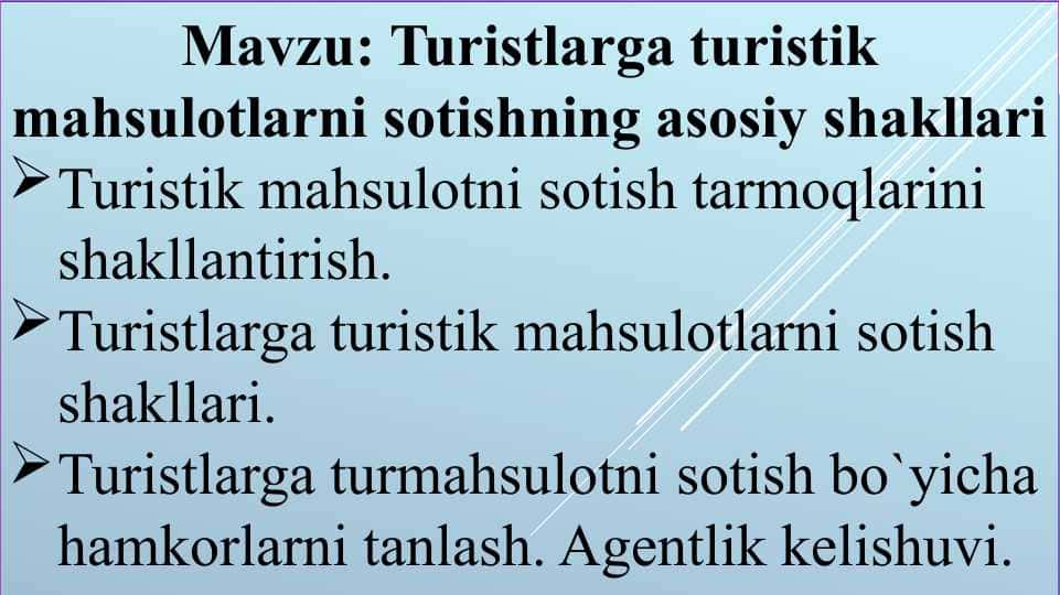 Turistlarga turistik mahsulotlarni sotishning asosiy shakllar