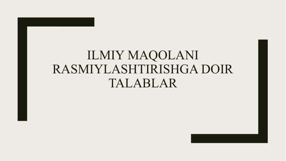 Ilmiy maqolani rasmiylashtirishga doir talablar