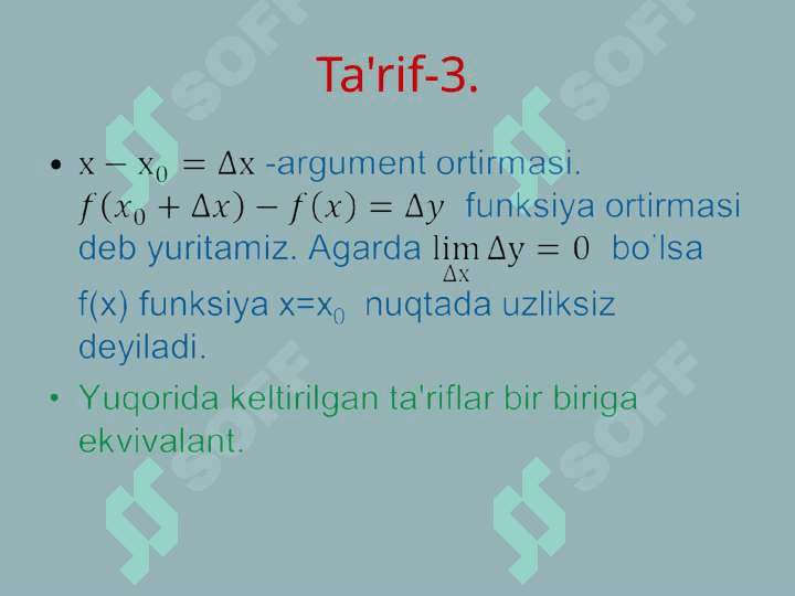 Funksiya uzluksizligi. I va II tur uzilish	nuqtalari. Fuksiya limitini topishda uning uzluksizligidan foydalanish 5