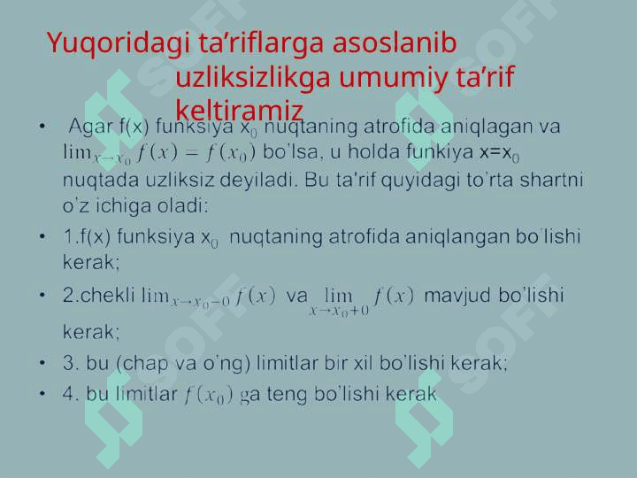 Funksiya uzluksizligi. I va II tur uzilish	nuqtalari. Fuksiya limitini topishda uning uzluksizligidan foydalanish 8
