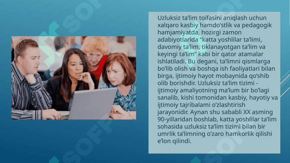 Uzluksiz ta’lim tizimida kattalar ta’limi masalalari 3