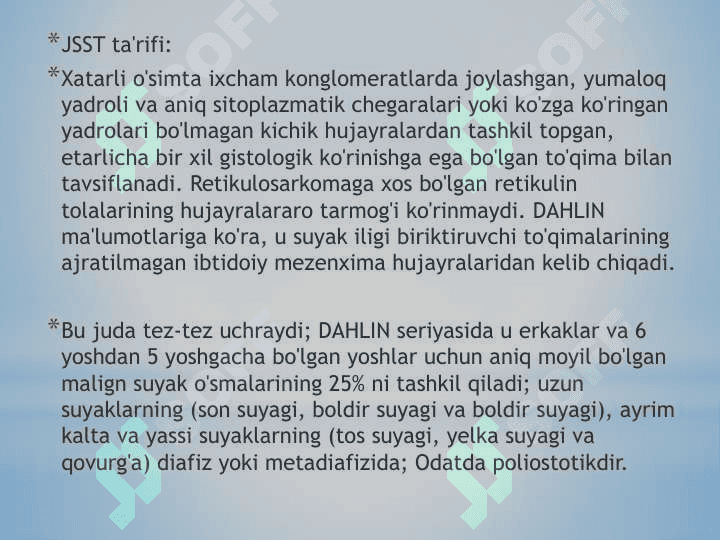 Suyak sarkomalari . Suyak to’qimasi o’smalari 3