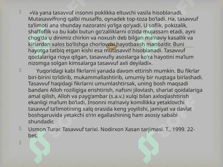 Tasavvuf tushunchasi va uning mohiyati.             Tasavvuf kelib chiqishi 6
