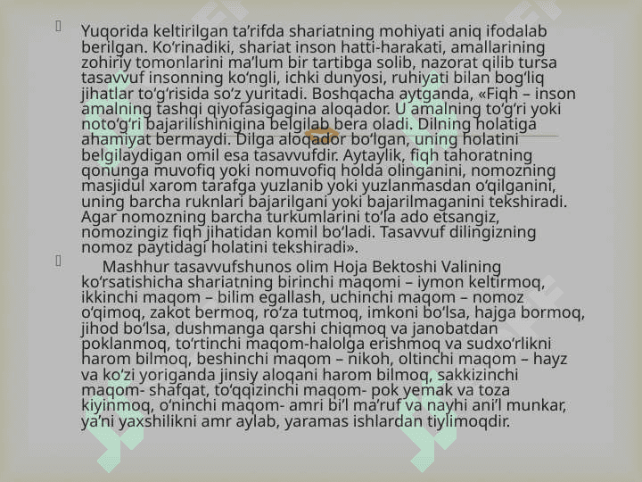 Tasavvuf tushunchasi va uning mohiyati.             Tasavvuf kelib chiqishi 8