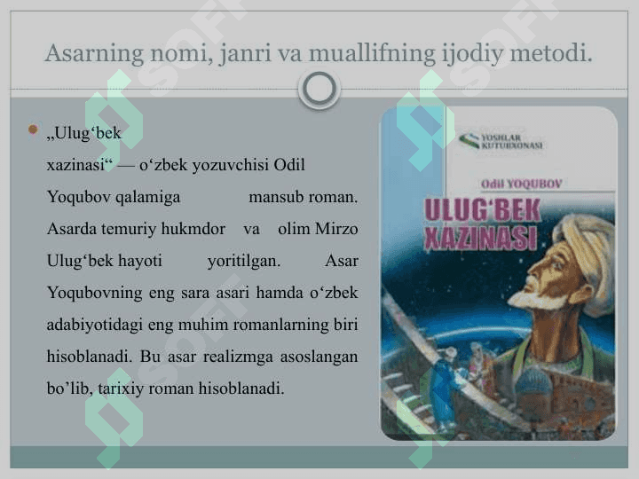 Ulug’bek xazinasi              Odil yoqubov 4
