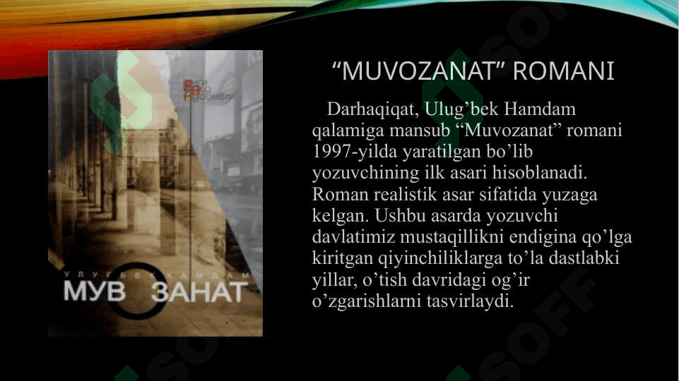 Ulug’bek Hamdamning “Muvozanat “ romani 5