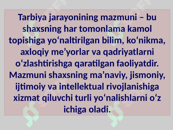 Tarbiya jarayoni mohiyati va mazmuni .Tarbiya qonuniyatli va tamoyillari 6