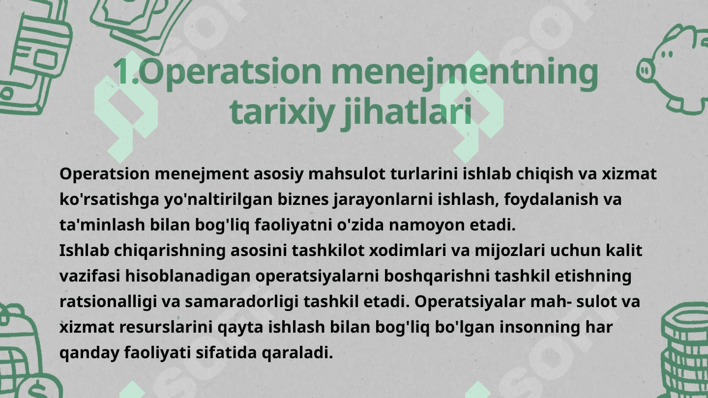 Operatsion menejmentning tarixiy jihatlari va rivojlanish istiqbollari 3