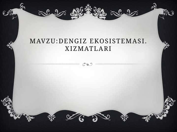 Dengiz ekosistemasi. Xizmatlari 1