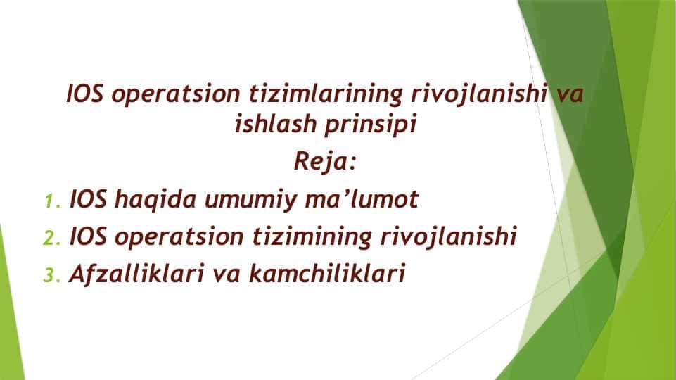 IOS operatsion tizimlarining rivojlanishi va ishlash prinsipi
